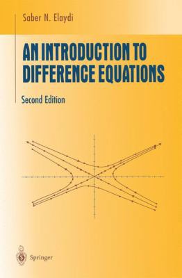 An Introduction to Difference Equations (Underg... 0387988300 Book Cover