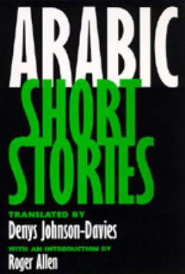 Arabic Short Stories 0520089448 Book Cover