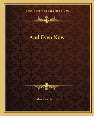 And Even Now 1162653108 Book Cover