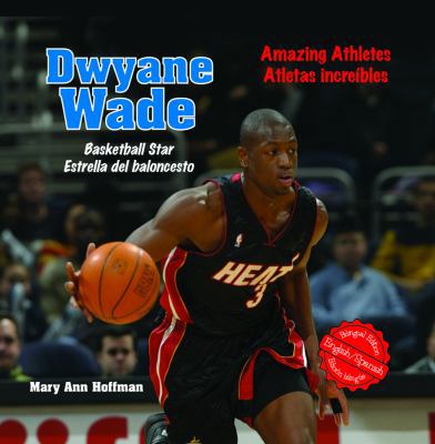 Dwyane Wade [Spanish] 1404276025 Book Cover