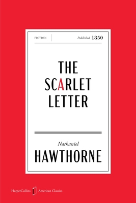 The Scarlet Letter American Classics Edition: A... 006348160X Book Cover