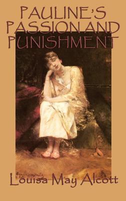 Pauline's Passion and Punishment 1515425959 Book Cover