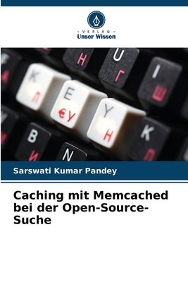 Caching mit Memcached bei der Open-Source-Suche [German] 6209909132 Book Cover