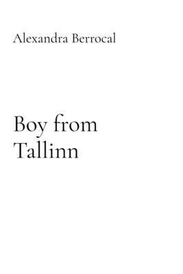 Boy from Tallinn 108819284X Book Cover