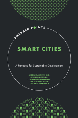 Smart Cities: A Panacea for Sustainable Develop... 1803824565 Book Cover