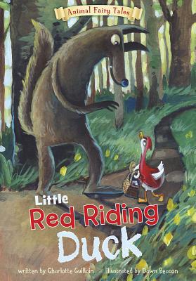 Little Red Riding Duck 1410950425 Book Cover