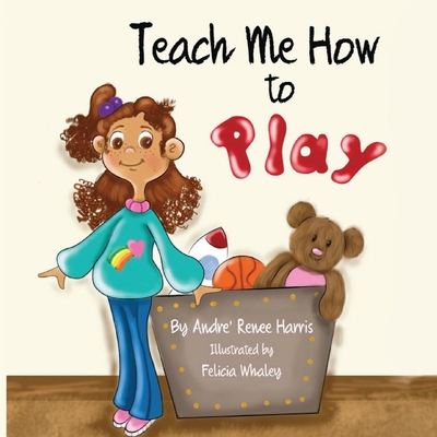 Teach Me How To Play 1717212409 Book Cover