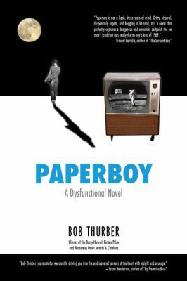 Paperboy: A Dysfunctional Novel 1934081310 Book Cover