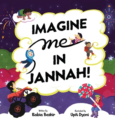 Imagine Me In Jannah! 1913677001 Book Cover