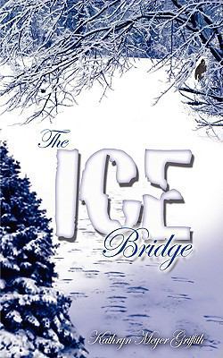 Ice Bridge 1601543034 Book Cover