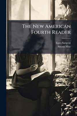 The New American Fourth Reader 124750798X Book Cover