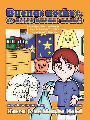 Goodnight, I Wish You Goodnight, Translated Spa... [Spanish] 1598089420 Book Cover