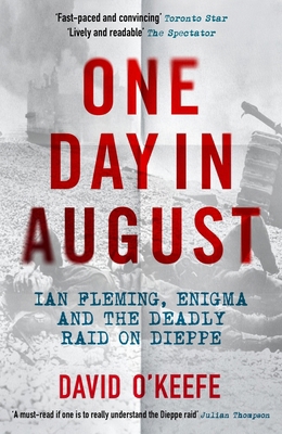 One Day in August: Ian Fleming, Enigma, and the... 178578899X Book Cover