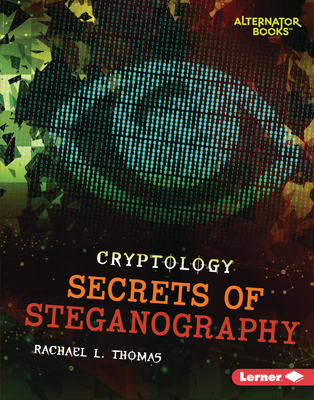 Secrets of Steganography 1728404622 Book Cover