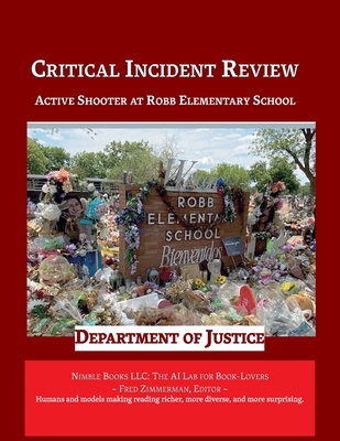 Critical Incident Review: Active Shooter at Rob... 1608882268 Book Cover
