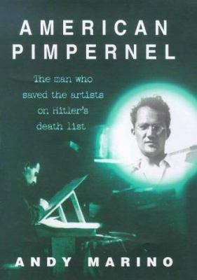 American Pimpernel: The Man Who Saved the Artis... 0091800536 Book Cover