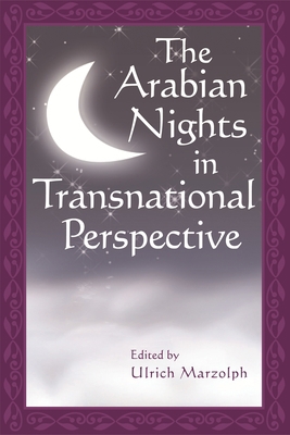 The Arabian Nights in Transnational Perspective 0814332870 Book Cover