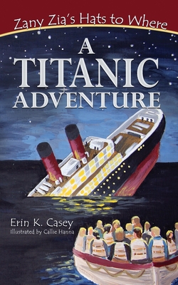 A Titanic Adventure 1950714217 Book Cover