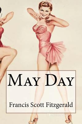 May Day Francis Scott Fitzgerald 1545251657 Book Cover