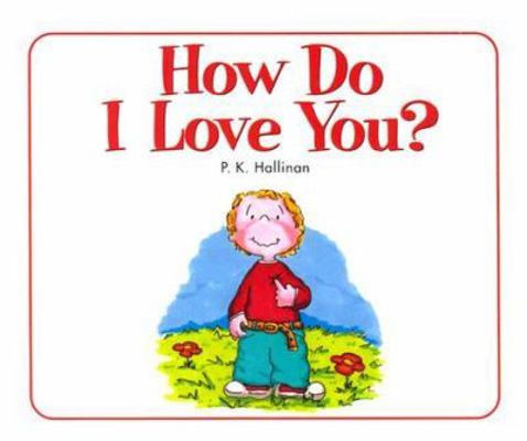 How Do I Love You 0824941470 Book Cover