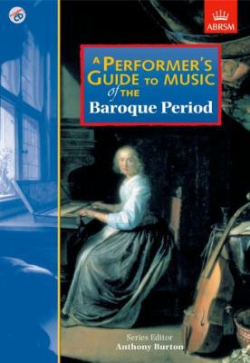 A Performer's Guide to Music of the Baroque Period 1860961924 Book Cover