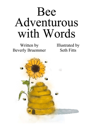 Bee Adventurous with Words 1957479817 Book Cover