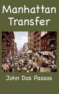 Manhattan Transfer 1950330796 Book Cover