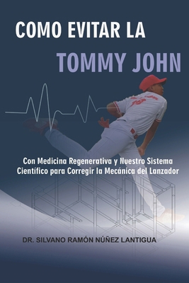 Como Evitar La Cirugía de Tommy John B0GYLGZY7R Book Cover