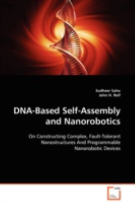 DNA-Based Self-Assembly and Nanorobotics 363909770X Book Cover