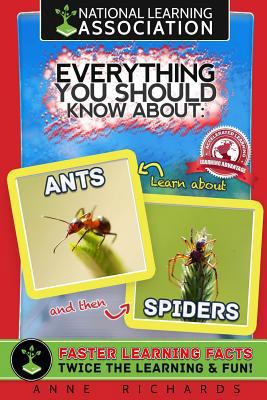 Everything You Should Know About: Ants and Spiders 1977830811 Book Cover