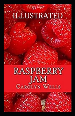 Paperback Raspberry Jam Illustrated Book