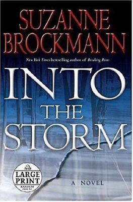 Into the Storm [Large Print] 0739326937 Book Cover