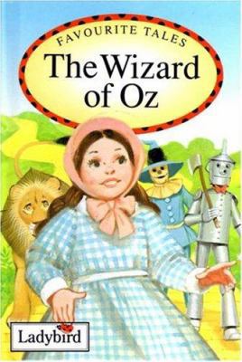 The Wizard of Oz (Favourite Tales) 0721415490 Book Cover