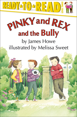 Pinky and Rex and the Bully 0780764854 Book Cover