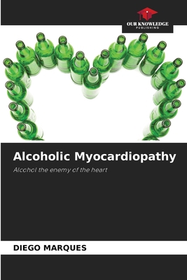 Alcoholic Myocardiopathy 620403197X Book Cover