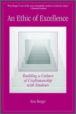 An Ethic of Excellence: Building a Culture of C... 0325005966 Book Cover