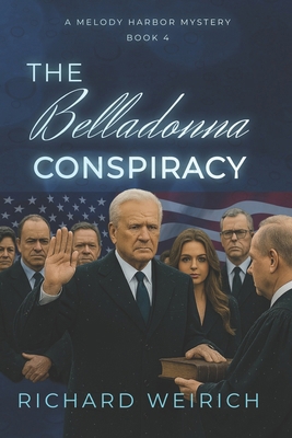 The Belladonna Conspiracy: A Melody Harbor Myst... B0FFTC612N Book Cover