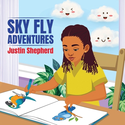 Sky Fly Adventures 1805583816 Book Cover