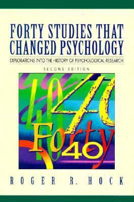 Forty Studies That Changed Psychology: Explorat... 013339896X Book Cover