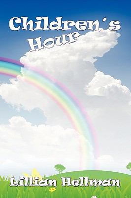 The Children's Hour 160796161X Book Cover