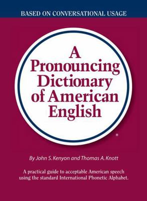 A Pronouncing Dictionary of American English B002WTC9GA Book Cover