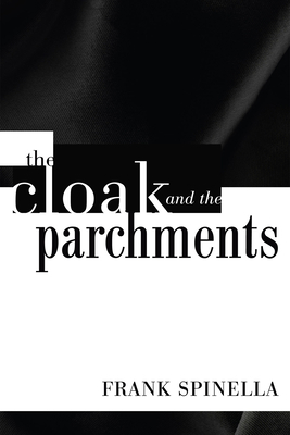 The Cloak and the Parchments 1498254888 Book Cover