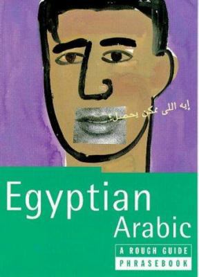 Egyptian Arabic: A Rough Guide Phrasebook, Firs... 1858283191 Book Cover