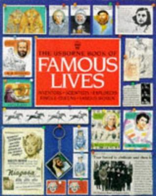 The Usborne Book of Famous Lives 0746030339 Book Cover