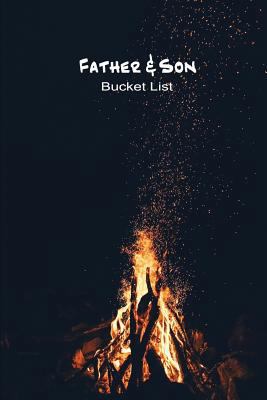 Father and Son Bucket List: Plan Your Goals and... 1724145363 Book Cover