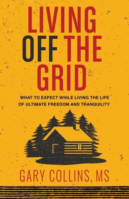 Living Off the Grid 157067373X Book Cover