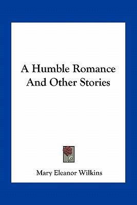 A Humble Romance And Other Stories 1163797529 Book Cover