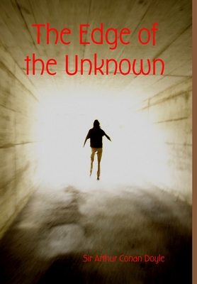 The Edge of the Unknown 1409235149 Book Cover