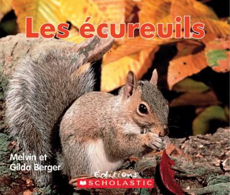 Les Ecureuils (Lire Et Decouvrir) (French Edition) [French] 0545991765 Book Cover
