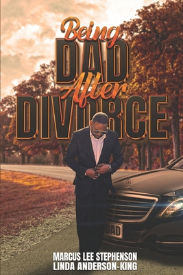 Being Dad After Divorce B0D766X19N Book Cover